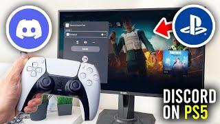 How To Use Discord On PS5 - Full Guide