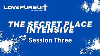 Secret Place Intensive: Session Three - Micah Turnbo