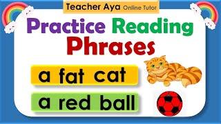 Practice Reading Phrases || Learn how to read