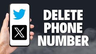 How to Delete Phone Number from Your Twitter Account