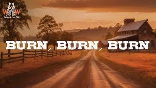 zach bryan - burn, burn, burn (lyrics)