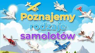Samoloty Dla Dzieci I Rodzaje Samolotów I Bajka Edukacyjna Dla Dzieci Po Polsku