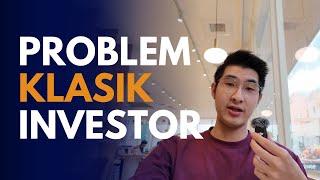 SEMUA INVESTOR PASTI PERNAH MELAKUKAN KESALAHAN INI