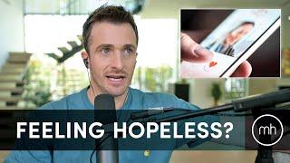 Are Dating Apps Making You Feel Hopeless? Watch this…