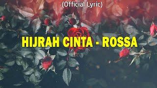 Hijrah Cinta - Rossa (Lirik Lagu) | Lyrics Video