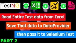 Read entire Test data from Excel & save Test data to DataProvider and then pass it to Selenium Test