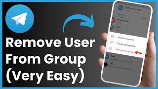 How to Remove Someone From Telegram Group ! [EASY STEPS]