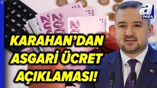 Merkez Bankası Başkanı Fatih Karahan: "Asgari Ücret Kurulunun Tarafı Değiliz" | A Para