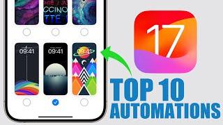 iOS 17 Automations - 10 iPhone Automations You Must Try !