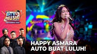 Happy Asmara - Sadar Posisi | GTV LOVE MUSIC HEPI BARENG UNGU