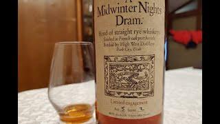 High West's "A Midwinter Nights Dream"..........or Dram?