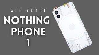 All About Nothing Phone (1) | Price, Specs all details !!!