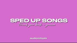 Turned your back - gunna ( sped up )