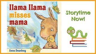 Llama Llama Misses Mama by Anna Dewdney | Kids Books Read Aloud