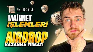 Scroll Mainnet İşlemleri l Airdrop Fırsatı l Ekosistem Airdrop Serisi 10