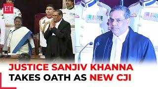 Justice Sanjiv Khanna takes oath as 51st Chief Justice of India at Rashtrapati Bhawan