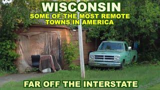 WISCONSIN: Remote Towns In A Far Off Corner Of The State