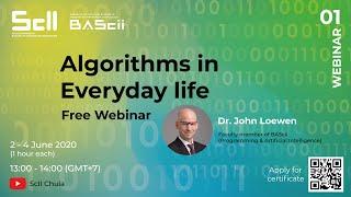 Webinar 01: Algorithms in Everyday life (Day 1)