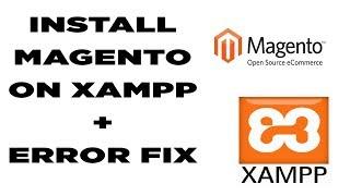 How to install/setup magento on local server XAMPP + php error fix 2020