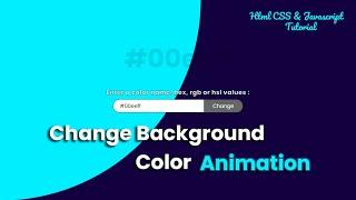 Change Background Color Animation | HTML CSS JavaScript