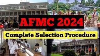 AFMC 2024 Selection Procedure || AFMC ToELR || AFMC Medical || AFMC Interview || AFMC PAT