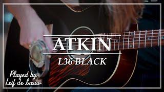 Atkin L36 Black Top played by Leif de Leeuw | Demo