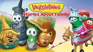 VeggieTales | Stories About Family ️ | Learning about Family with VeggieTales!