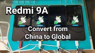 Redmi 9a Convert from China version to Global one - Redmi 9a no PlayStore - How to convert to Global