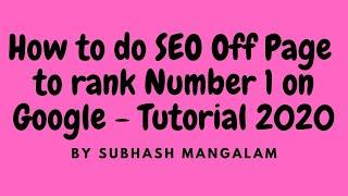 How to Do Off Page SEO | Latest Off page SEO Techniques Full Course 2020