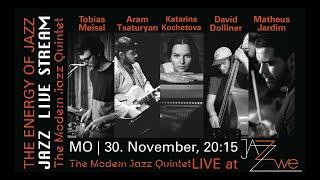 The Modern Jazz Quintet - LIVE at ZWE, Vienna - JAZZ LIVE STREAMING - Kochetova - Tsaturyan - M-D-J