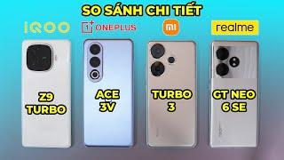 So sánh chi tiết iQOO Z9 Turbo, OnePlus Ace 3V, Realme GT Neo 6 SE, Xiaomi Remdi Turbo 3: Lú luôn!