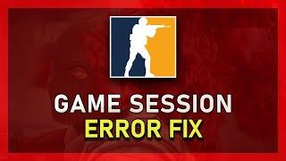 CSGO - How To Fix “VAC Was Unable To Verify Your Game Session” Error