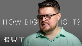 100 Men Tell Us How Big Their Junk Is | Keep it 100 | Cut