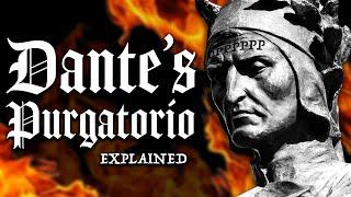 Dante’s Purgatorio: A Visitor’s Guide to Purgatory