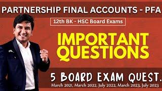 partnership final accounts important questions | board exam questions | ca piyush agarwal | class 12