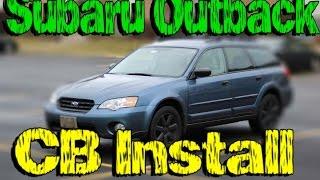 Subaru Outback CB Radio Install