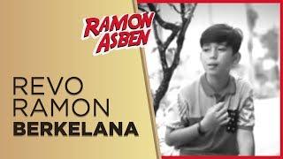 REVO RAMON - BERKELANA (Official Music Video)