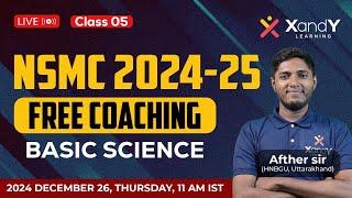 NSMC Free Coaching 2024-25 | Grade 5 |Basic Science #science#class5#nsmc