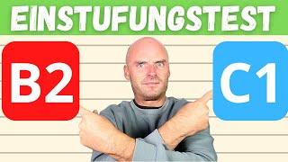 Einstufungstest B2 C1 | Teste dein Niveau JETZT! 