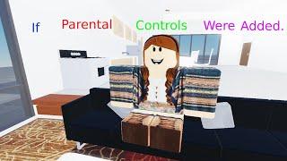 If Parental Controls were added to Roblox