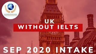 Uk without IELTS || Sep 2020 Intake || Quest Education Consultant