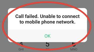 Call Failed Unable To Connect To Mobile Phone Network Oppo | Call Nahi Ja Rahe Hain