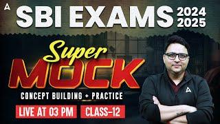 SBI Clerk English Super Mocks 2024-25 | SBI Mock Test Concept Building & Practice #12 | Anubhav Sir