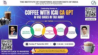 COFFEE WITH ICAI CA GPT : AI use cases in tax audit