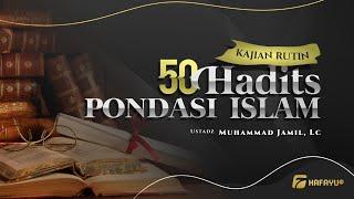 Hadits 15 | 50 Hadits Pondasi Islam