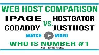 ipage vs godaddy vs hostgator vs justhost vs bluehost - who is number #1