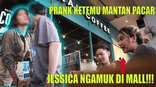 PRANK PACAR KETEMU MANTAN!! JESSICA SAMPAI NGAMUK DI MALL!!