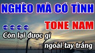 Nghèo Mà Có Tình Karaoke Tone Nam ( Cm ) Karaoke Lâm Beat - Beat Mới