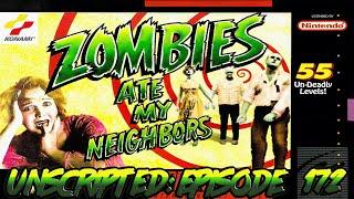 Unscripted Episode 172: Zombies Ate My Neighbors (SNES)