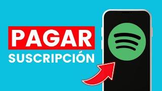 Como Pagar la Suscripción de Spotify  2024